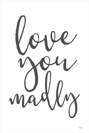 LUX590 - Love You Madly   - 12x18 Sale